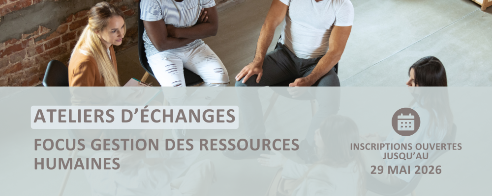 Ateliers d'échanges - Focus GRH