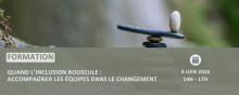 Quand l'inclusion bouscule